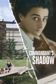 The Commandant’s Shadow 2024 one on netflix