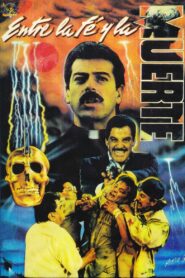 Entre La Fe y La Muerte 1991 one on netflix