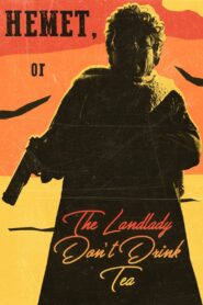 Hemet, or the Landlady Don’t Drink Tea 2024 one on netflix