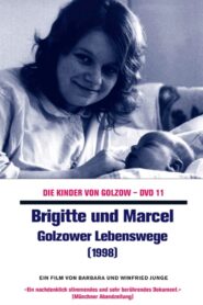 Brigitte und Marcel – Golzower Lebenswege 1999 one on netflix