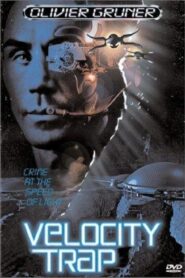 Velocity Trap 1999 one on netflix