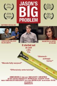 Jason’s Big Problem 2011 one on netflix