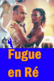 Fugue en Ré 1999 one on netflix