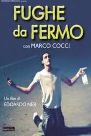 Fughe da fermo 2000 one on netflix