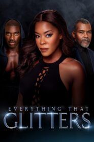 Everything That Glitters 2018 one on netflix
