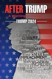 Trump 2024: The World After Trump 2020 one on netflix