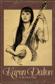 Karen Dalton: In My Own Time 2021 one on netflix