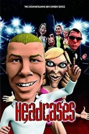 Headcases 2008 one on netflix