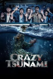 Crazy Tsunami 2021 one on netflix