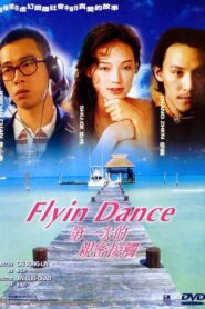 Flyin’ Dance 2000 one on netflix