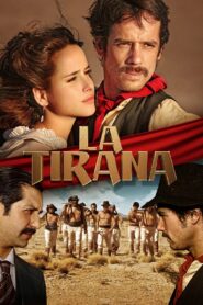 La Tirana 2010 one on netflix