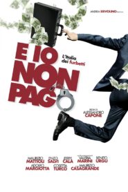 E io non pago: L’Italia dei furbetti 2012 one on netflix