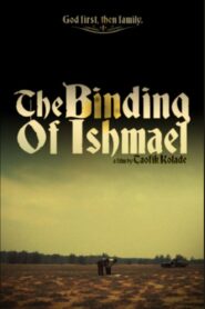 The Binding of Ishmael 2010 one on netflix