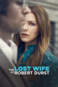 The Lost Wife of Robert Durst 2017 one on netflix