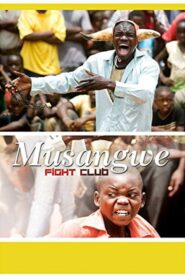 Musangwe: Fight Club 2007 one on netflix