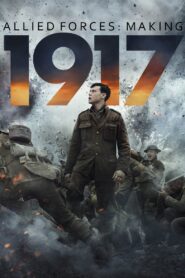 Allied Forces: Making 1917 2020 one on netflix