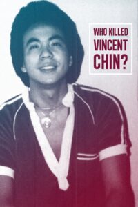 Who Killed Vincent Chin? 1987 one on netflix