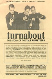 Turnabout: The Story of the Yale Puppeteers 1993 one on netflix