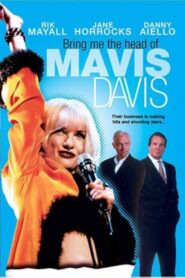 Bring Me the Head of Mavis Davis 1997 one on netflix