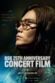 BSK 25th Anniversary Concert Film : The Journey 2024 one on netflix