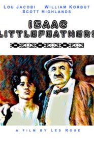 Isaac Littlefeathers 1984 one on netflix