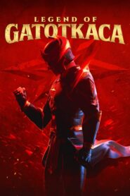Legend of Gatotkaca 2022 one on netflix
