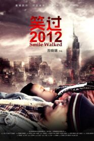 Smile Walked 2012 one on netflix