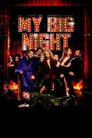 My Big Night 2015 one on netflix