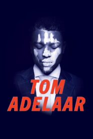 Tom Adelaar 2018 one on netflix