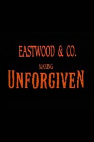 Eastwood & Co.: Making ‘Unforgiven’ 2002 one on netflix
