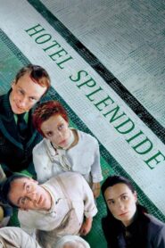 Hotel Splendide 2000 one on netflix