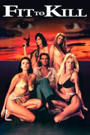 Fit to Kill 1993 one on netflix