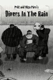 Divers in the Rain 2009 one on netflix