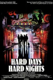 Hard Days, Hard Nights 1990 one on netflix