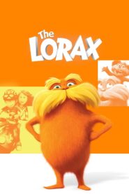 The Lorax 2012 one on netflix