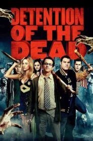 Detention of the Dead 2012 one on netflix