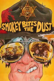 Smokey Bites the Dust 1981 one on netflix