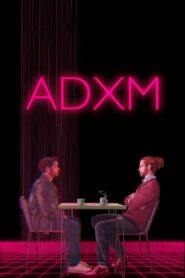 ADXM 2022 one on netflix