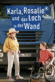 Karla, Rosalie und das Loch in der Wand 2022 one on netflix