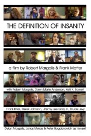 The Definition of Insanity 2005 one on netflix