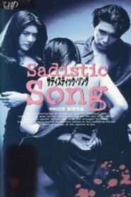 Sadistic Song 1996 one on netflix