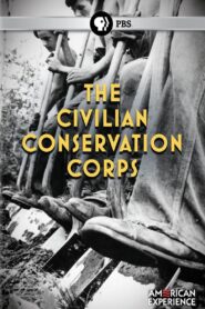 The Civilian Conservation Corps 2009 one on netflix