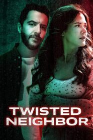 Twisted Neighbor 2023 one on netflix