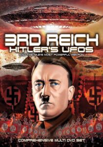 3rd Reich: Hitler’s UFOs and the Nazi’s Most Powerful Weapon 2017 one on netflix