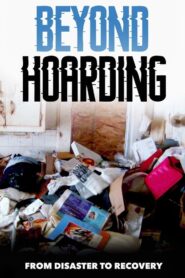 Beyond Hoarding 2019 one on netflix