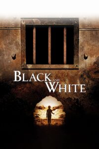 Black and White 2002 one on netflix