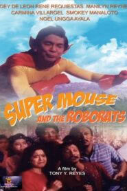 Super Mouse and the Roborats 1989 one on netflix