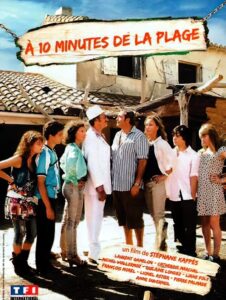 À 10 minutes de la plage 2010 one on netflix