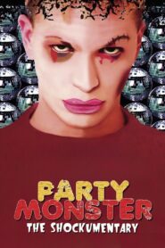 Party Monster: The Shockumentary 1998 one on netflix
