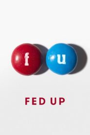 Fed Up 2014 one on netflix